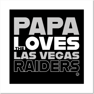 Papa Loves the Las Vegas Raiders Posters and Art